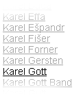 Vysledky - Karel Gott