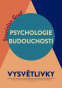 Psychologie budoucnosti - slovníček a tabulky ve formátu PDF. Grof: Psychologie budoucnosti